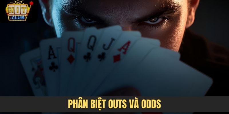 Phân biệt outs và odds