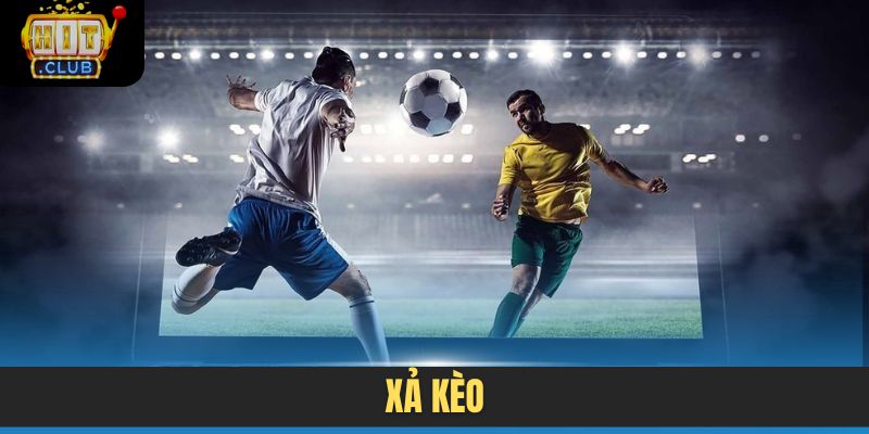 Xả kèo